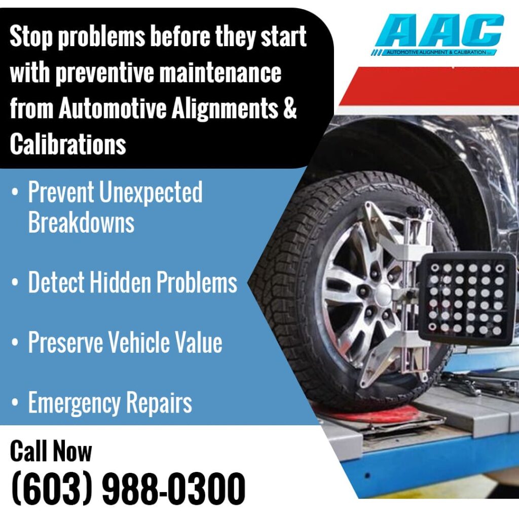 Automotive Alignments & Calibrations preventive maintenance