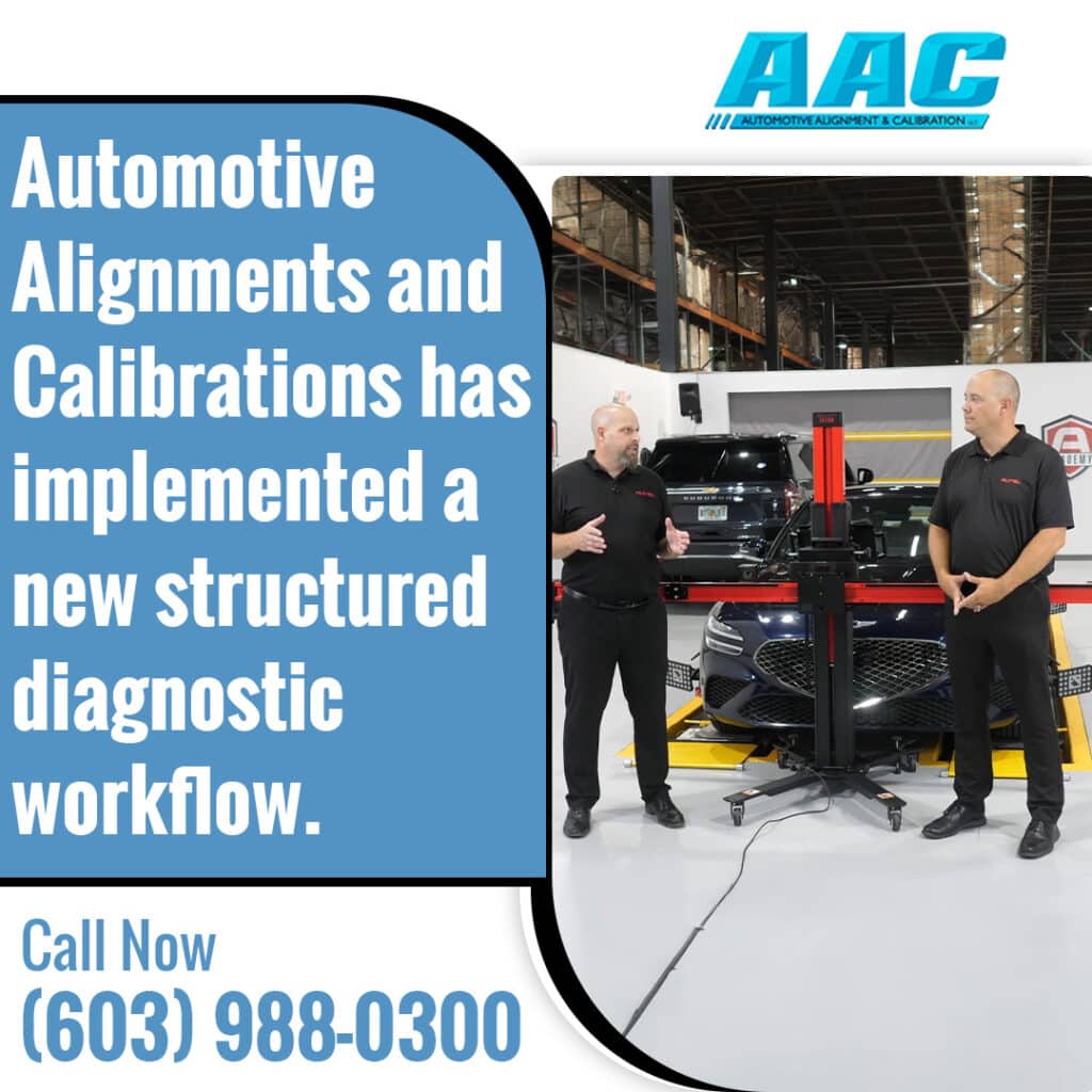 Infographic from Automotive Alignment & Calibration (AAC) explaining an updated diagnostic system for vehicle reliability. It lists three steps: standardized electronic scans for sensor faults, physical inspections for mechanical wear, and system-wide evaluations of connected components. Includes a photo of a technician using a handheld diagnostic tablet in a BMW and a phone number (603) 988-0300.